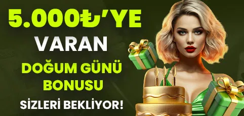
GRANDPASHABET'TEN 5.000 ₺'YE VARAN  DOĞUM GÜNÜ BONUSU!
